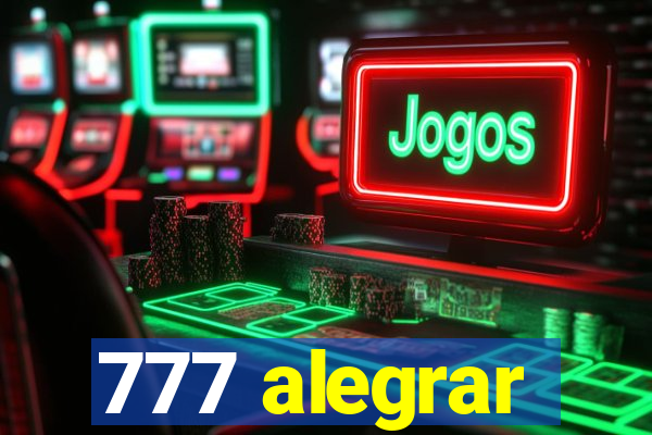 777 alegrar